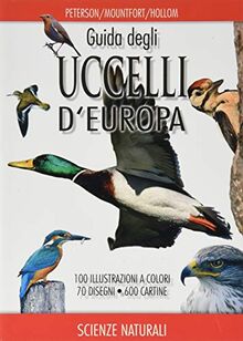 Guida degli uccelli d'Europa. Atlante illustrato a colori