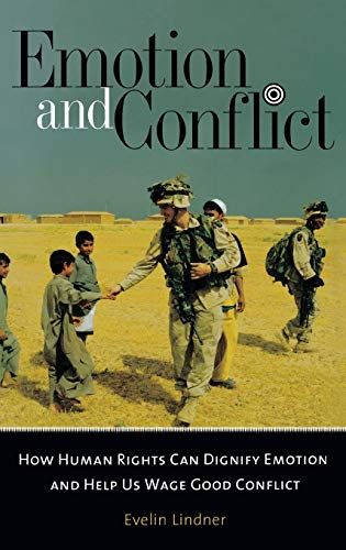 Emotion and Conflict: How Human Rights Can Dignify Emotion and Help Us Wage Good Conflict (Contemporary Psychology)