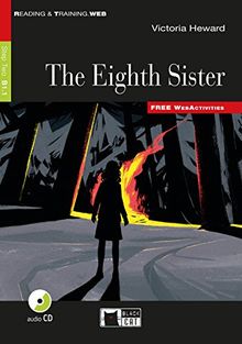 The Eighth Sister: Englische Lektüre für das 4. und 5. Lernjahr. Buch + Audio-CD (Reading & training)