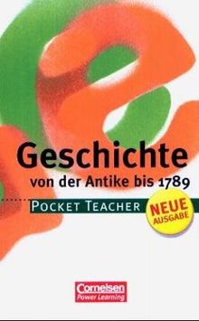 Pocket Teacher, Sekundarstufe I, Geschichte, Von der Antike bis 1789