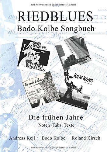 Riedblues: Bodo Kolbe Songbuch - Die frühen Jahre