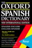The Oxford Spanish Dictionary: Spanish-English/English-Spanish (Foreign Dictionary)