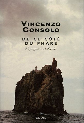 De Ce C&ocirc;t&eacute; Du Phare - Voyages En Sicile