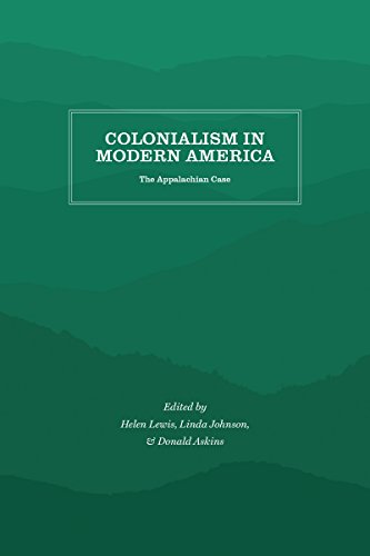 Colonialism in Modern America: The Appalachian Case