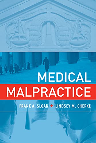 Medical Malpractice (The MIT Press)