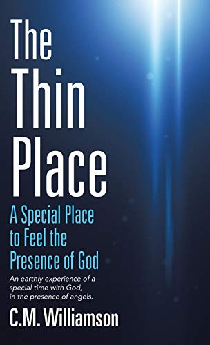 The Thin Place: A Special Place to Feel the Presence of God