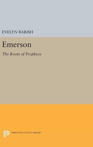 Emerson: The Roots of Prophecy (Princeton Legacy Library)
