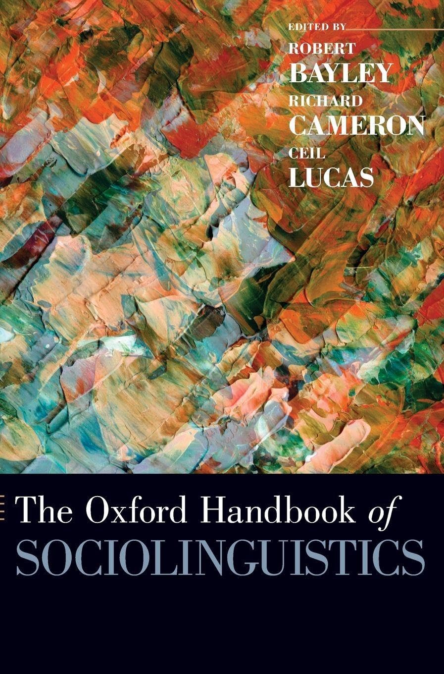 Oxford Handbook of Sociolinguistics (Oxford Handbooks in Linguistics)