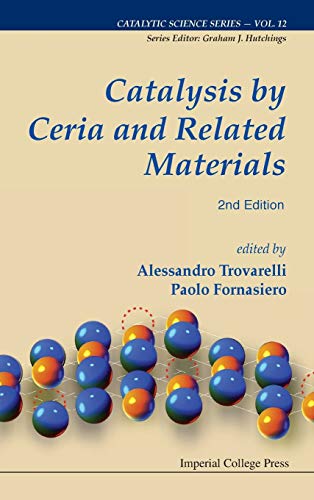 Catalysis by Ceria and Related Materials (Catalytic Science, 12, Band 12)