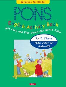 PONS English Activity Book : Mit Lucy und Fips durch das ganze Jahr, m. Audio-CD