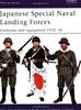 Japanese Special Naval Landing Forces: Uniforms and equipment 1937-45 (Men-at-Arms)