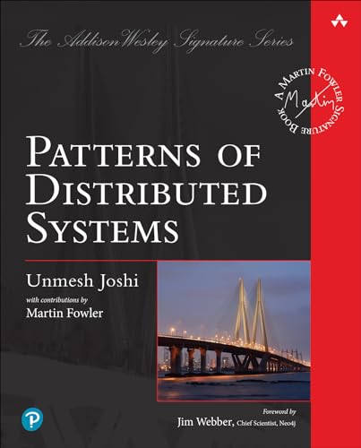 Patterns of Distributed Systems (Addison-wesley Signature (Fowler))