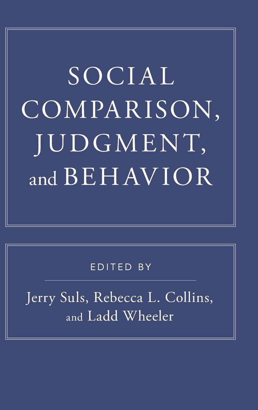 unbekannt Social Comparison, Judgment, And Behavior