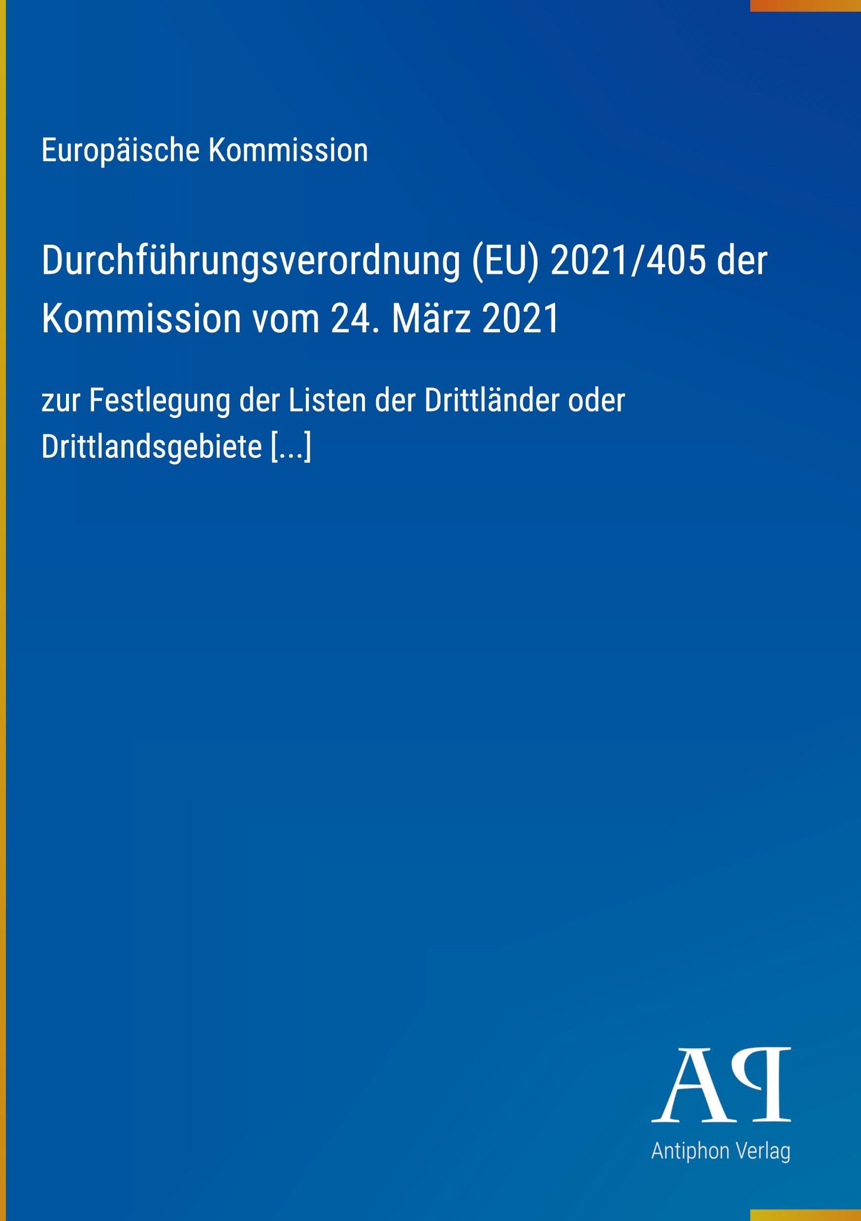 Durchführungsverordnung (EU) 2021/405 der Kommission vom 24. März 2021