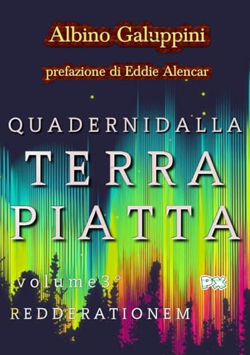 Quaderni dalla Terra piatta (Vol. 3): Redde rationem
