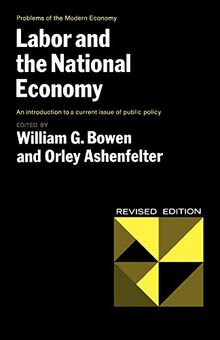 Labor and the National Economy (Problems of the Modern Economy Series)