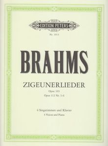 Zigeunerlieder op. 103 · op. 112; 3-6: für 4 Singstimmen und Klavier