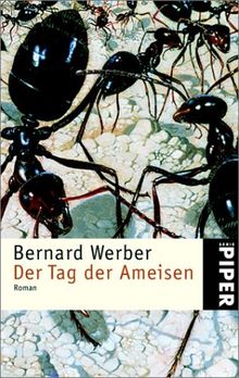 Der Tag der Ameisen: Roman