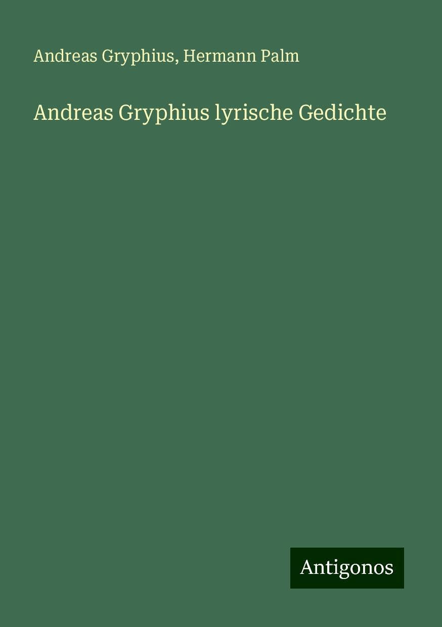 Andreas Gryphius lyrische Gedichte