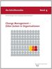 Change Management - (Über-) Leben in Organisationen