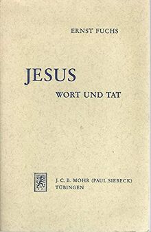 Jesus. Wort und Tat