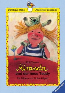 Der Blaue Rabe - Allererster Lesespaß: Miranda und der neue Teddy