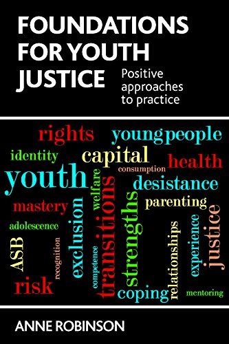 Foundations for youth justice: Positive Approaches to Practice