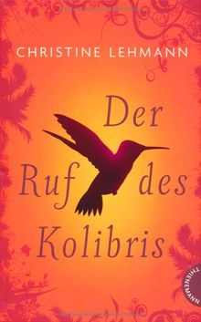 Der Ruf des Kolibris