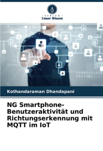 NG Smartphone-Benutzeraktivität und Richtungserkennung mit MQTT im IoT: DE