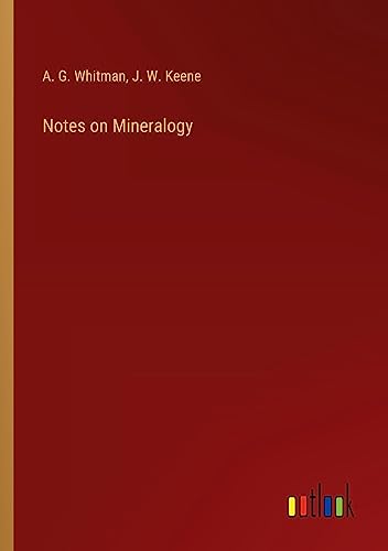 Notes on Mineralogy