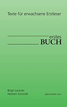 erstes Buch: Texte für erwachsene Erstleser