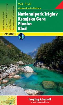 Freytag Berndt Wanderkarten, WK 5141, Nationalpark Triglav - Kranjska Gora - Planica - Bled - Maßstab 1:35.000 (Walking Maps)