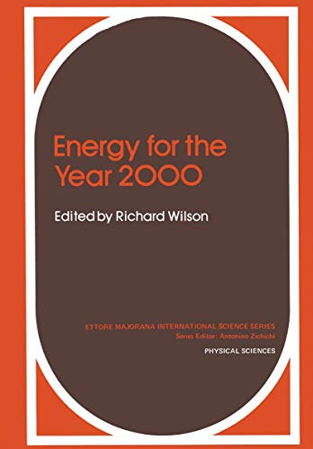 Energy for the Year 2000 (Ettore Majorana International Science Series, 6, Band 6)