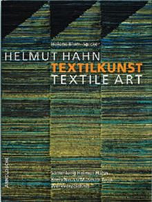 Helmut Hahn: Textilkunst