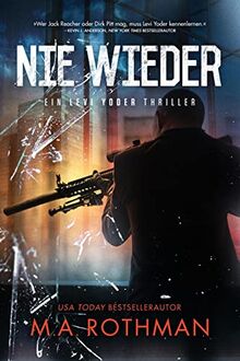 Nie Wieder (Ein Levi Yoder Thriller)