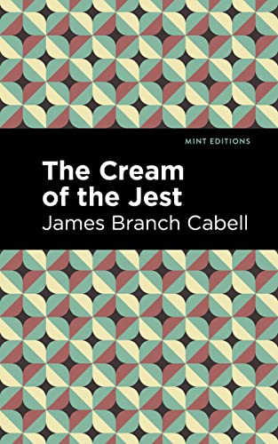 The Cream of the Jest (Mint Editions―Humorous and Satirical Narratives)