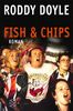 Fish & Chips: Roman