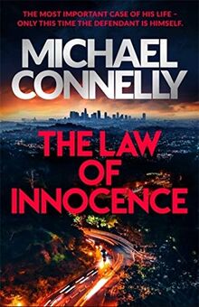 The Law of Innocence: The Brand New Lincoln Lawyer Thriller (Mickey Haller Series) von Connelly, Michael | Buch | Zustand gut