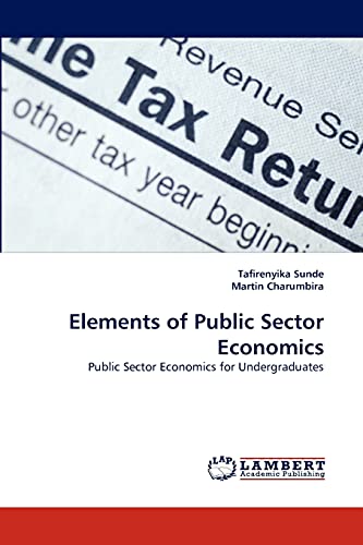 Elements of Public Sector Economics: Public Sector Economics for Undergraduates