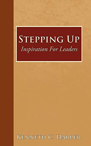 Stepping Up: Inspiration For Leaders