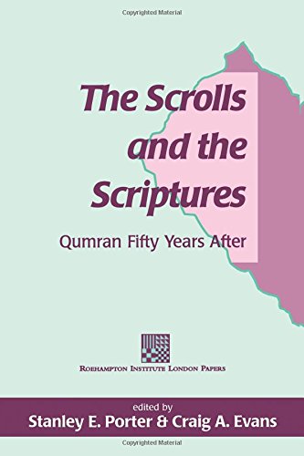 The Scrolls and the Scriptures: Qumran Fifty Years After (Roehampton Institute London Papers)