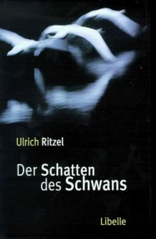 Der Schatten des Schwans
