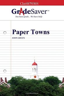 GradeSaver (TM) ClassicNotes: Paper Towns