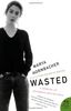 Wasted: A Memoir of Anorexia and Bulimia (P.S.)