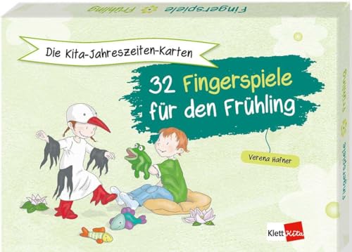 Die Kita-Jahreszeiten-Karten: 32 Fingerspiele für den Frühling (Praxisideen für den Kita-Morgenkreis)