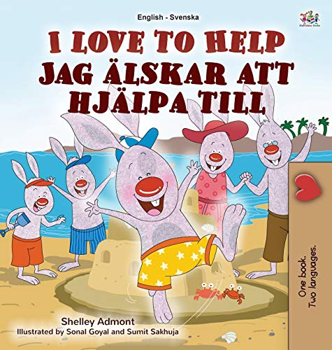 I Love to Help (English Swedish Bilingual Book for Kids) (English Swedish Bilingual Collection)