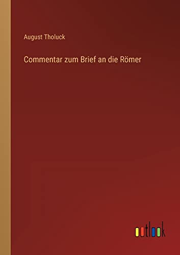 Commentar zum Brief an die Römer