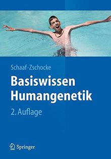 Basiswissen Humangenetik (Springer-Lehrbuch)