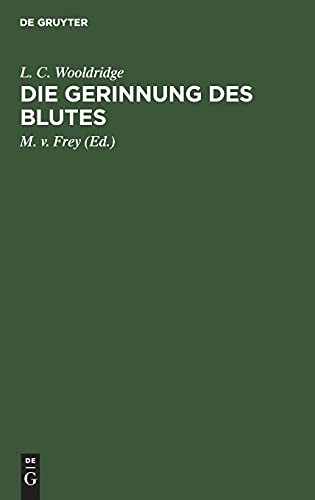 Die Gerinnung des Blutes