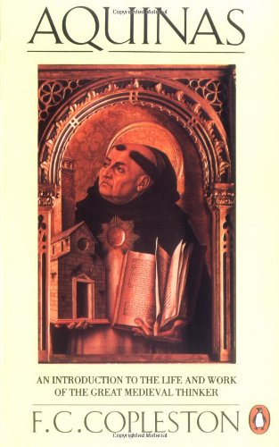 Aquinas: An Introduction to the Life and Work of the Great Medieval Thinker (Penguin Philosophy)